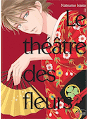 Théâtre des fleurs (Le), t. 01